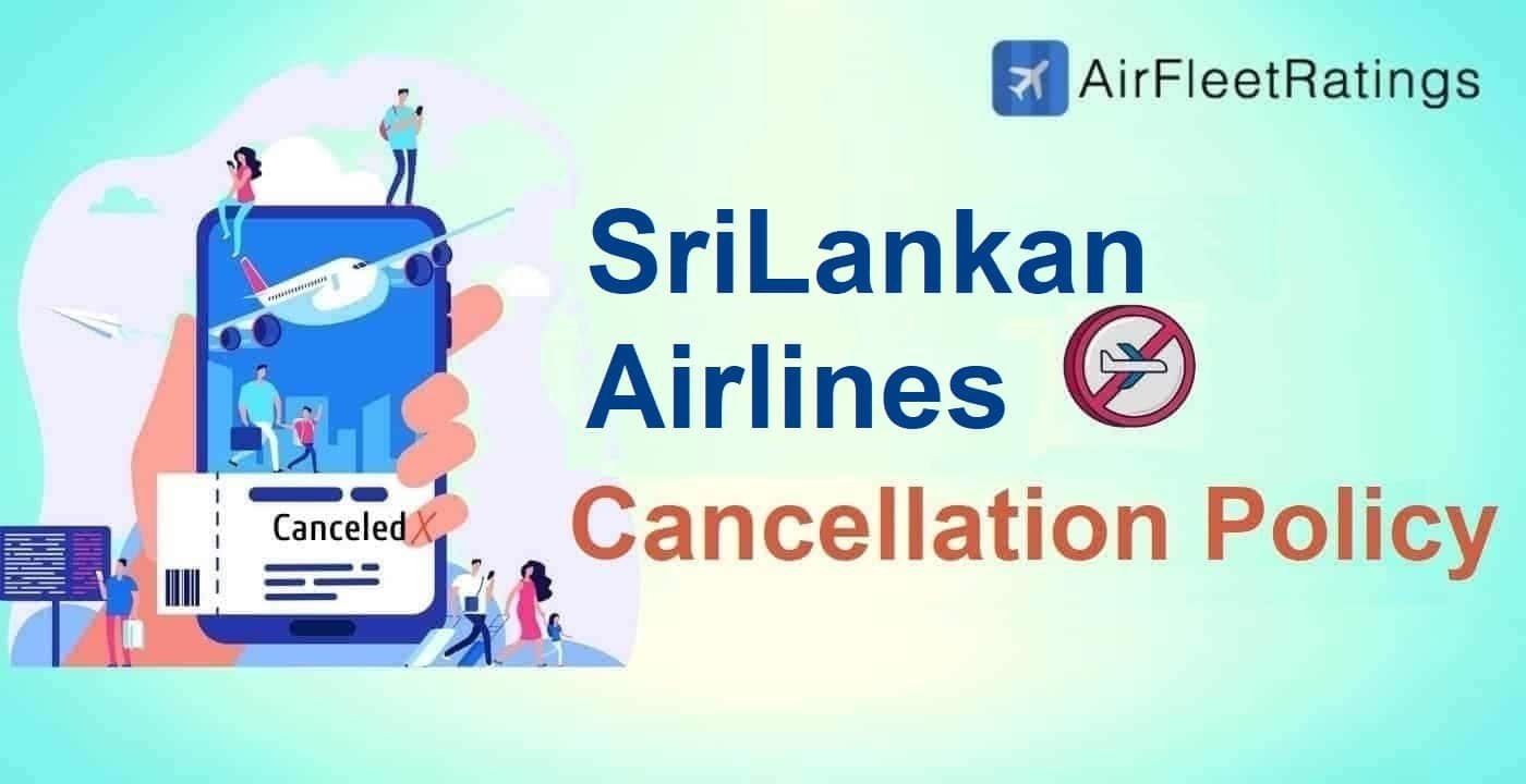 SriLankan Airlines Cancellation Policy