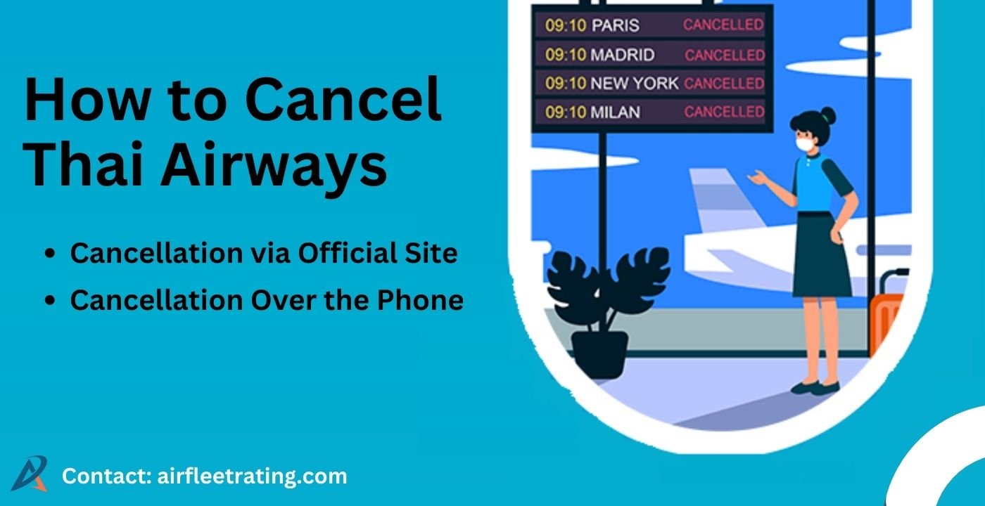 airfleetrating-How to Cancel a Thai Airways