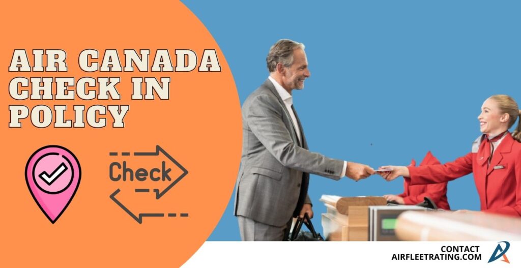 Air Canada Check In Policy Airfleetrating   Air Canada Check In Policy 1024x527 