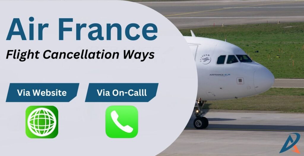 airfleetrating-How to Cancel Air France Flight